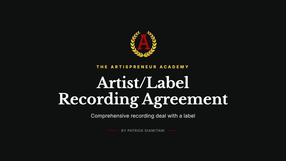 Artist/Label Recording Agreement