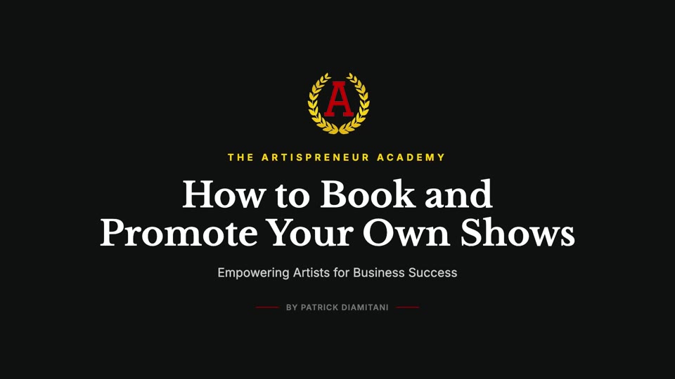 How to Book and Promote Your Own Shows